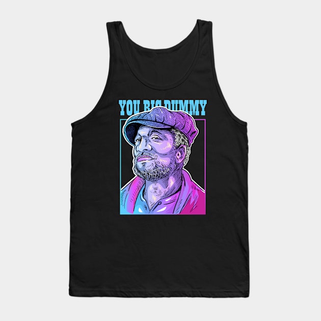 YOU BIG DUMMY Tank Top by The Dare